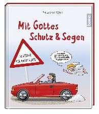 Mit Gottes Schutz und Segen