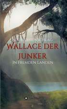 Wallace der Junker