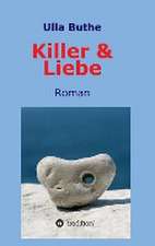 Killer & Liebe