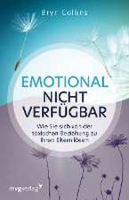 Emotional nicht verfügbar