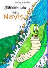 Glücklich sein mit Nevis