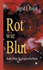 Rot wie Blut