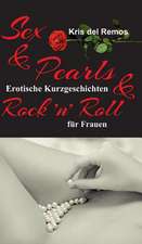 Sex & Pearls & Rock 'n' Roll