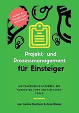 Projekt- und Prozessmanagement für Einsteiger