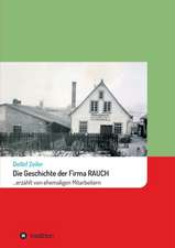 Die Geschichte der Firma Rauch