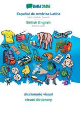 BABADADA, Español de América Latina - British English, diccionario visual - visual dictionary