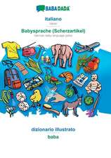 BABADADA, italiano - Babysprache (Scherzartikel), dizionario illustrato - baba