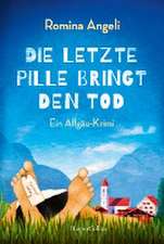 Die letzte Pille bringt den Tod