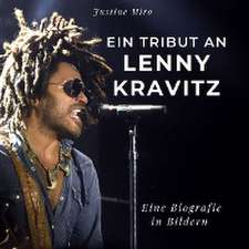 Ein Tribut an <br> Lenny Kravitz