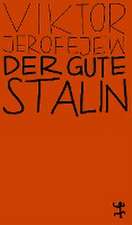 Der gute Stalin