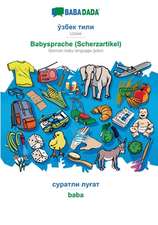 BABADADA, Uzbek (in cyrillic script) - Babysprache (Scherzartikel), visual dictionary (in cyrillic script) - baba