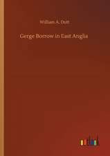 Gerge Borrow in East Anglia