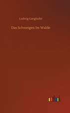Das Schweigen Im Walde