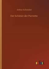 Der Schleier der Pierrette