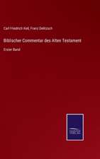 Biblischer Commentar des Alten Testament