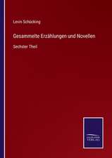 Gesammelte Erzählungen und Novellen