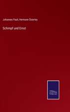 Schimpf und Ernst