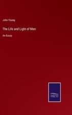 The Life and Light of Men