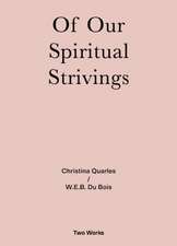 Christina Quarles / W.E.B. Du Bois: Spirituals Strivings Two