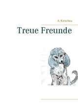 Treue Freunde