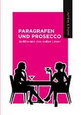 Paragrafen und Prosecco