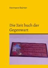 Die Zeit buch der Gegenwart