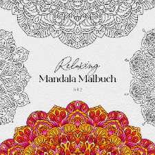 Relaxing Mandala Malbuch Vol. 2