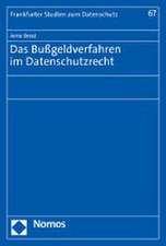 Das Bußgeldverfahren im Datenschutzrecht