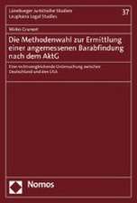 Die Methodenwahl zur Ermittlung einer angemessenen Barabfindung nach dem AktG