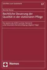 Rechtliche Steuerung der Qualität in der stationären Pflege