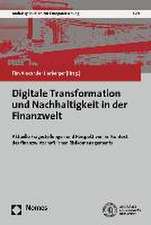 Digitale Transformation und Nachhaltigkeit in der Finanzwelt