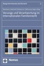 Vorsorge und Verantwortung im Internationalen Familienrecht