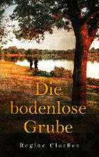 Die bodenlose Grube