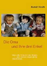 Die Oma und ihre drei Enkel