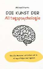 Die Kunst der Alltagspsychologie