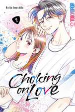 Choking on Love 02