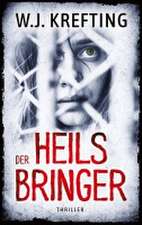 Der Heilsbringer
