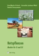 Nutzpflanzen - Module für SI und SII