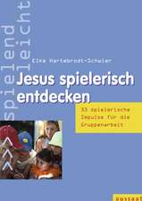 Jesus spielerisch entdecken