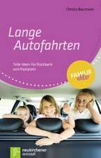 Lange Autofahrten