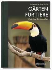 Gärten für Tiere - Erlebnisse für Menschen