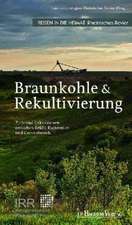 Braunkohle und Rekultivierung Reisen in die Heimat: Rheinisches Revier