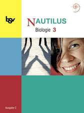 Nautilus Biologie Ausgabe C 3. Schülerbuch