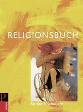 Religionsbuch für das 1. Schuljahr - Neuausgabe