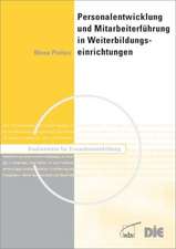 Personalentwicklung und Mitarbeiterführung in Weiterbildungseinrichtungen