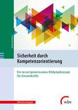 Sicherheit durch Kompetenzorientierung