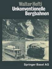 Unkonventionelle Bergbahnen