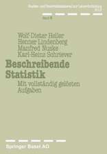 Beschreibende Statistik: Mit vollständig gelösten Aufgaben