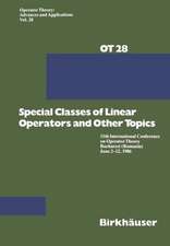 Special Classes of Linear Operators and Other Topics: 11th International Conference on Operator Theory Bucharest (Romania) June 2–12, 1986