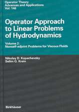 Operator Approach to Linear Problems of Hydrodynamics: Volume 2: Nonself-adjoint Problems for Viscous Fluids